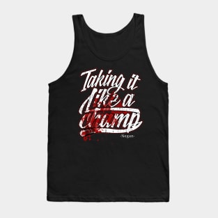 Taking It Like A Champ - NEGAN- Tank Top